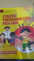 Strategi Pencegahan LGBT Pada Anak: Buku Panduan Orang Tua
