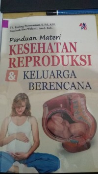 Panduan Kesehatan Reproduksi & Keluarga Berencana