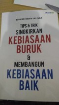 Tips & Trik Singkirkan Kebiasaan Buruk & Membangun Kebiasaan Baik