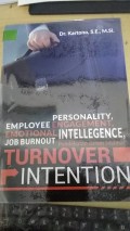 Personality Employee Engagement, Emotional Intellegence, Job Burnout Pendekatan Dalam Melihat Turnover Intention