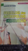 Sosiologi Dan Antropologi Kesehatan
