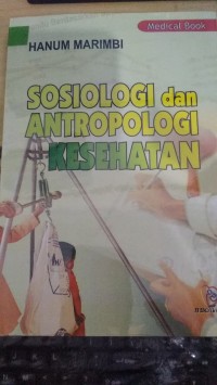 Sosiologi Dan Antropologi Kesehatan
