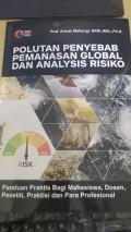 Polutan Penyebab Pemanasan Global Dan Analysis Risiko