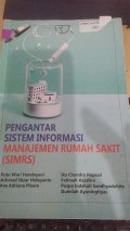 Pengantar Sistem Informasi Manajemen Rumah Sakit (SIMRS)
