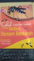 Cekal (Cegah Dan Tangkal Sampai Tuntas Demam Berdarah)