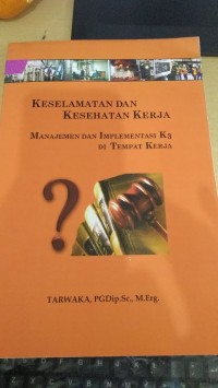 Keselamatan Dan Kesehatan Kerja