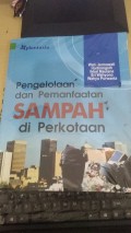 Pengelolaan Dan Pemanfaatan Sampah di Perkotaan