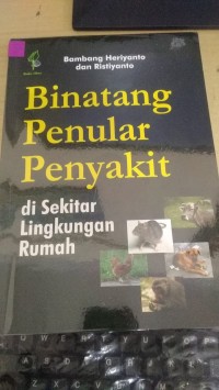 Binatang Penular Penyakit Di Sekitar Lingkungan Rumah