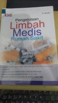 Pengelolaan Limbah Medis Rumah Sakit