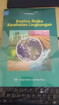 Analisis Risiko Kesehatan Lingkungan