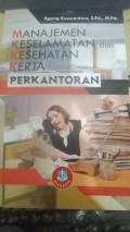 Manajemen Keselamatan Dan Kesehatan Kerja Perkantoran