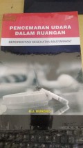 Pencemaran Udara dalam Ruangan Berorientasi Kesehatan Masyarakat