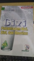 Gizi Pemanfaatan Gizi, Diet dan Obesitas