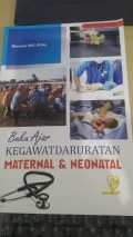 Buku Ajar Kegawatan daruratan Maternal & Neonatal