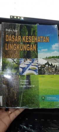 Dasar Kesehatan Lingkungan