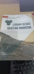 Logam Berat Sekitar Manusia