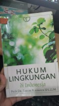 Hukum Lingkungan di Indonesia