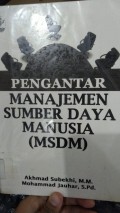 Pengantar Manajemen Sumber Daya Manusia (MSDM)