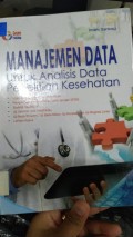 Manajemen data untuk analisis data penelitian kesehatan