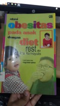 Obesitas pada Anak dengan Diet Rest