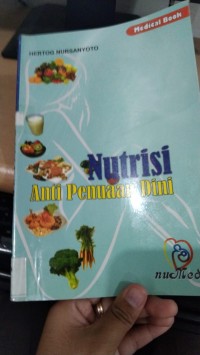 Nutrisi Anti Penuaan Dini