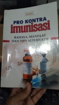 Pro Kontra Imunisasi Bahaya, Manfaat dan Tips Alternatif