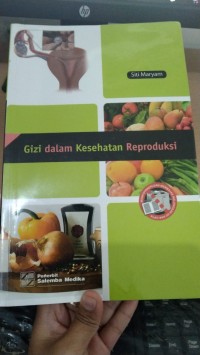 Gizi dalam Kesehatan Reproduksi