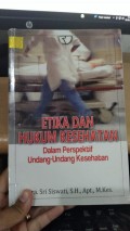 Etika dan Hukum Kesehatan