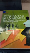 Pengantar Mnajemen, cara mudah memahami ilmu manajemen