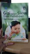 Gizi dalam Siklus Daur Kehidupan Seri Baduta  Anak Usia 1-2 Tahun)