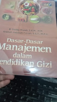 Dasar Dasar Manejemin dalam Pendidikan Gizi