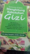 Tuntunan Praktis Menghilang Kebutuhan Gizi