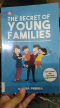 The Secrets Of Young Families ( Rahasia Sukses Membangun Keluarga Muda)
