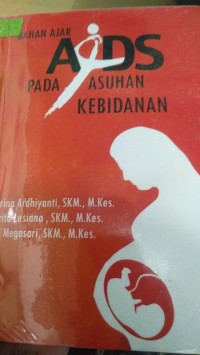 Bahan Ajar Aids Pada Asuhan Kebidanan