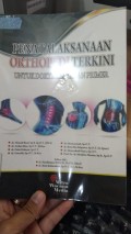 Penatalaksanaan Orthopedi Terkini Untuk Dokter Layanan Primer