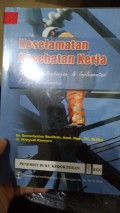 Keselamatan Kesehatan Kerja Konsep, Perkembangan, & Implementasi Budaya Keselamatan