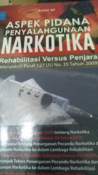 Aspek Pidana Penyalahgunaan Narkotika