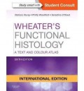 Wheater's Functional Histology: A Text and Colour Atlas