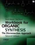 Workbook for Organic Synthesis: The Disconetion Approach