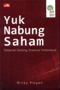 Yuk Nabung Saham: Selamat Datang, Investor Indonesia!