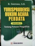 Yurisprudensi Hukum Agama Perdata. Bagian 5: Tentang Putusan Pengadilan