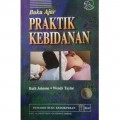 Buku Ajar Praktik Kebidanan