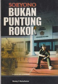 SOEYONO: Bukan Puntung Rokok