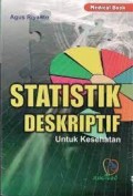 Statistik deskriptif untuk kesehatan