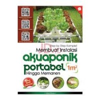 Step by Step Komplet Membuat Instalasi Akuaponik Portabel 1 m2 Hingga Memanen