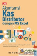 Akuntansi Kas Distributor dengan Ms Excel