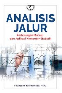 Analisis Jalur: Perhitungan dan Aplikasi Komputer Statistik