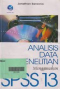 Analisis data penelitian menggunakan spss 13