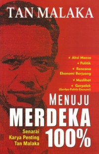 Menuju Merdeka 100%
