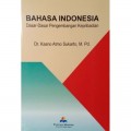 Bahasa Indonesia: Dasar-Dasar Pengembangan Kepribadian
